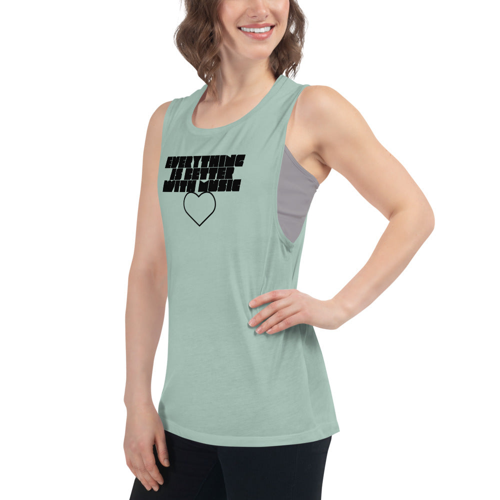 EverythingIsBetterWithMusic | ladies’ muscle tank