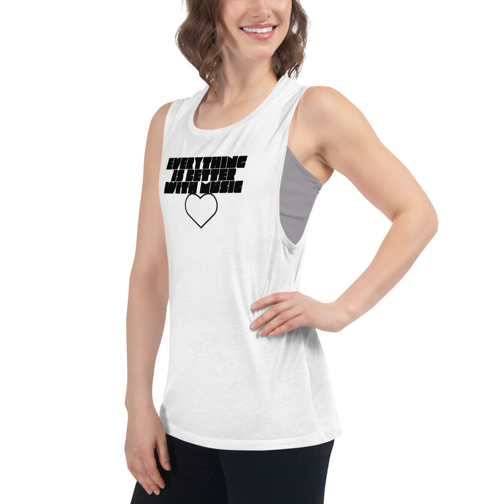 EverythingIsBetterWithMusic | ladies’ muscle tank