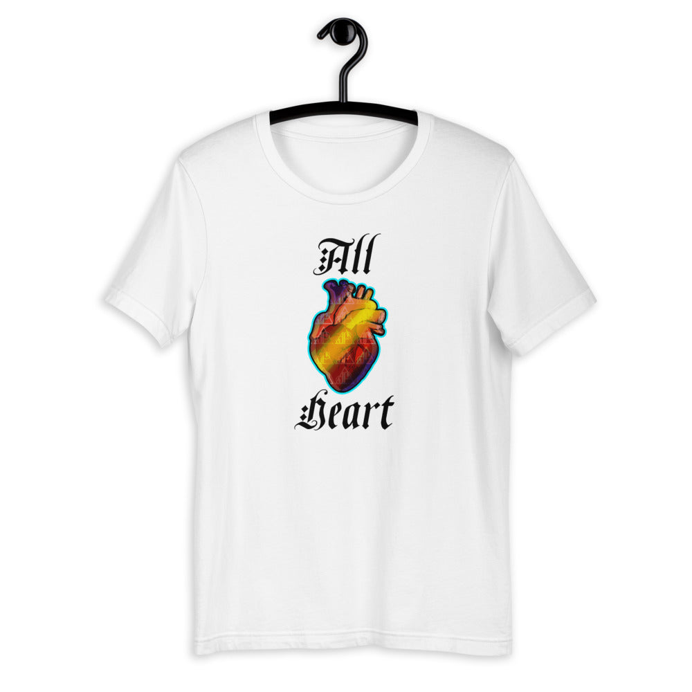 All Heart |  unisex t-shirt