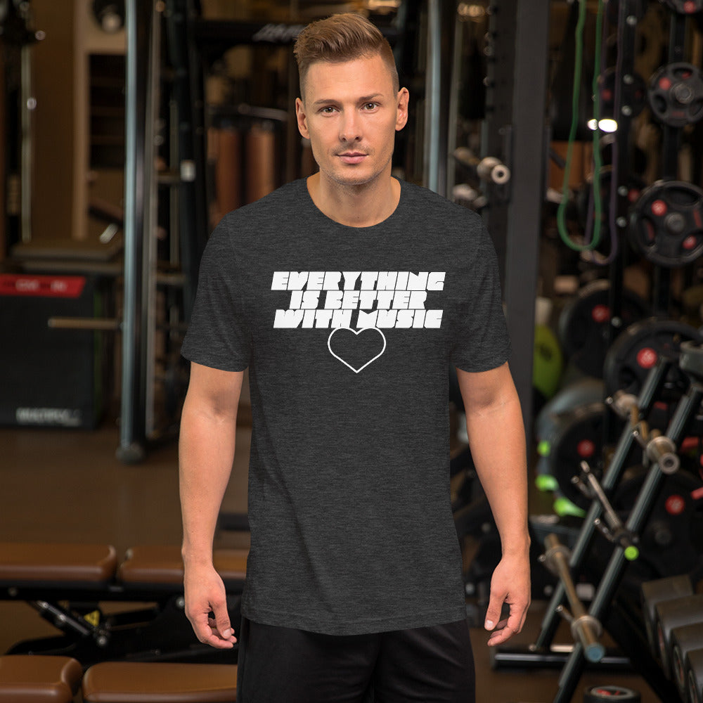 EverythingIsBetterWithMusic | unisex cotton t-shirt