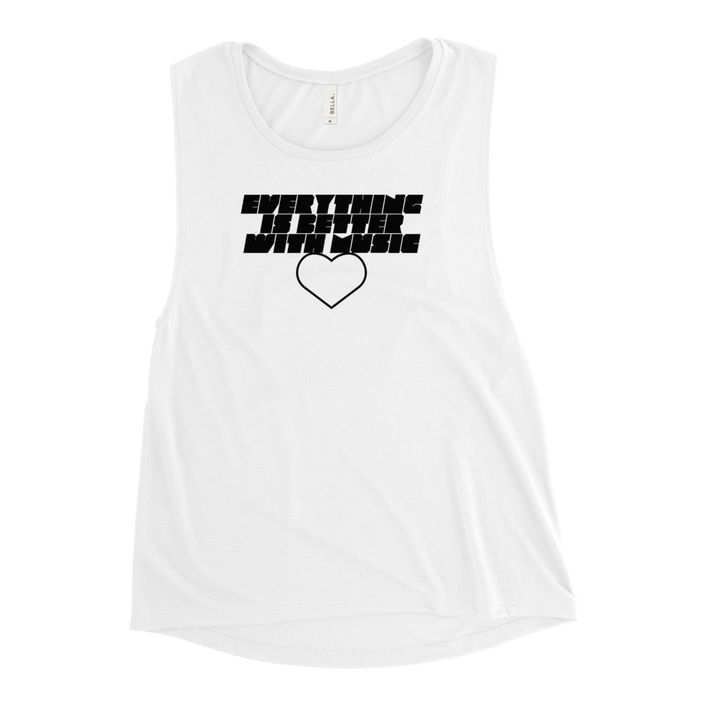 EverythingIsBetterWithMusic | ladies’ muscle tank